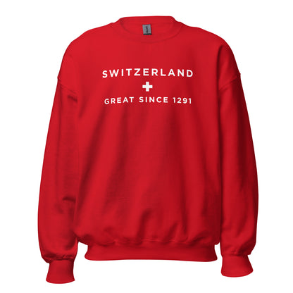 Switzerland Great Since 1291 Sweatshirt